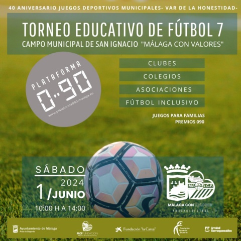 IV Torneo Educativo Fútbol 7 Málaga con Valores @plataforma090